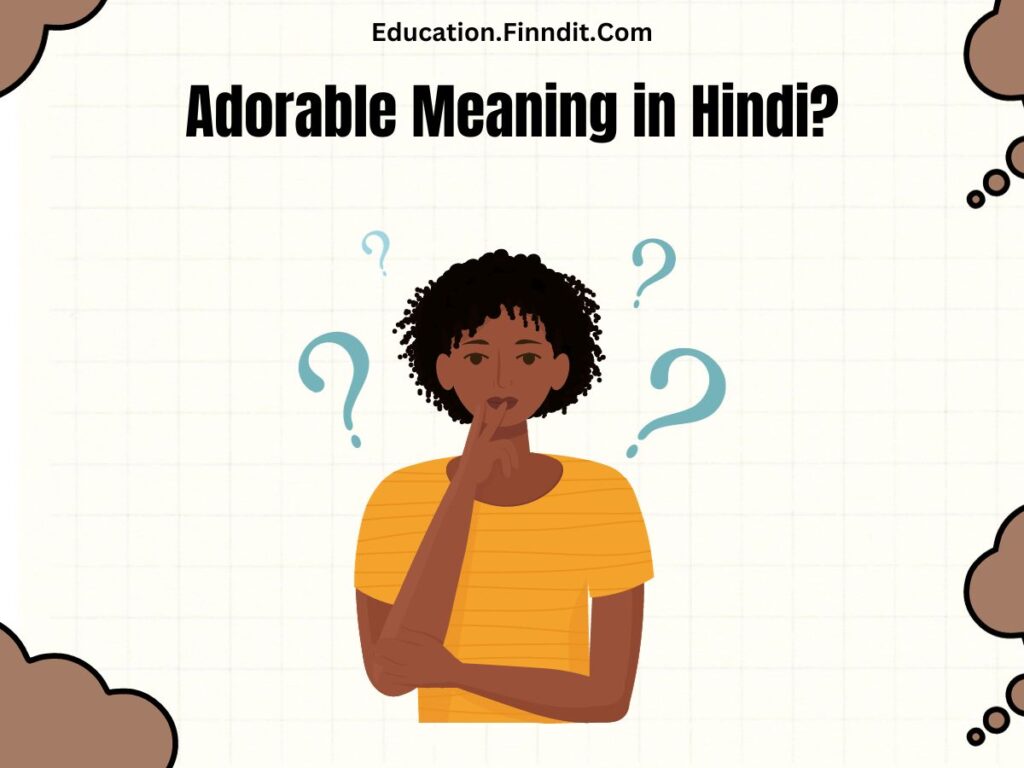 Adorable Meaning in Hindi