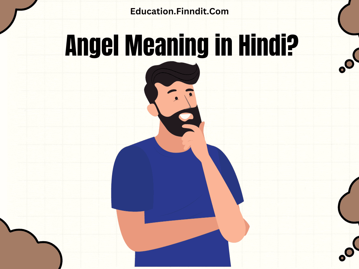 Angel Meaning in Hindi?