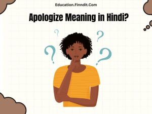 Apologize Meaning in Hindi?