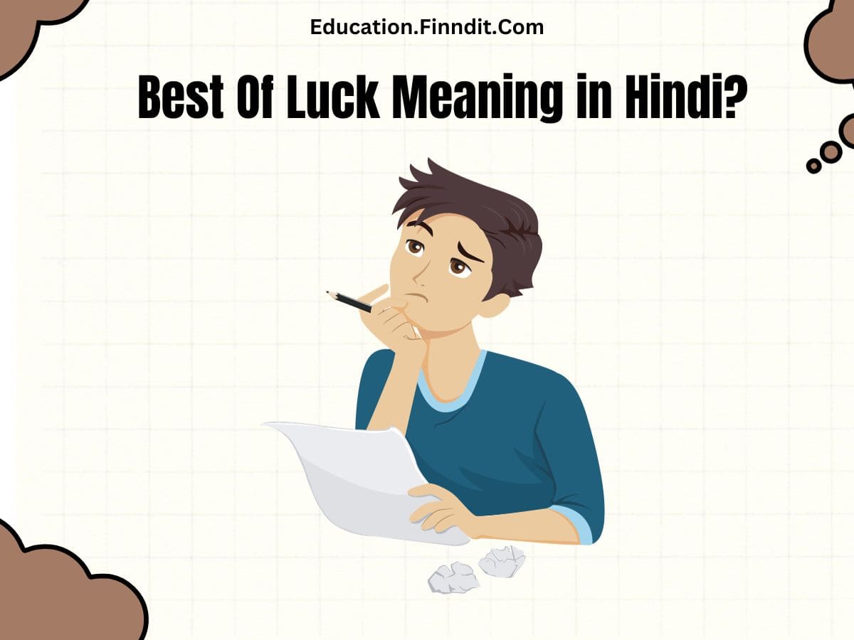 Best Of Luck Meaning in Hindi?