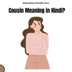 Cousin Meaning in Hindi