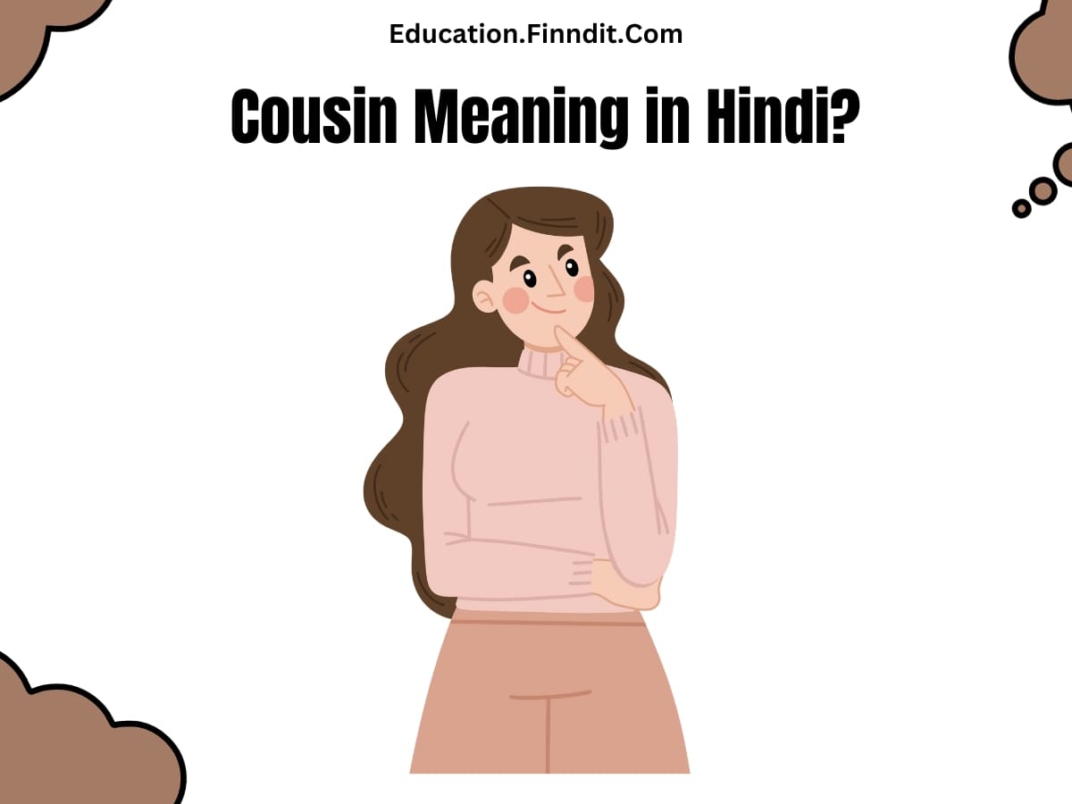 Cousin Meaning in Hindi