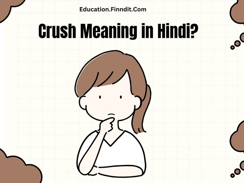 Crush Meaning in Hindi