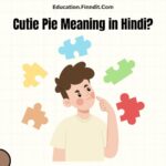 Cutie Pie Meaning in Hindi