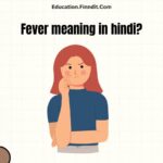 Fever meaning in hindi