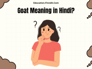 Goat Meaning in Hindi?