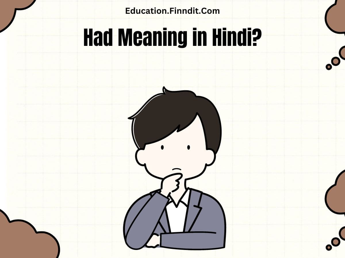 Had Meaning in Hindi?