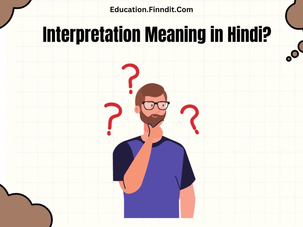 Interpretation Meaning in Hindi