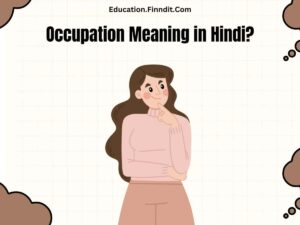 Occupation Meaning in Hindi