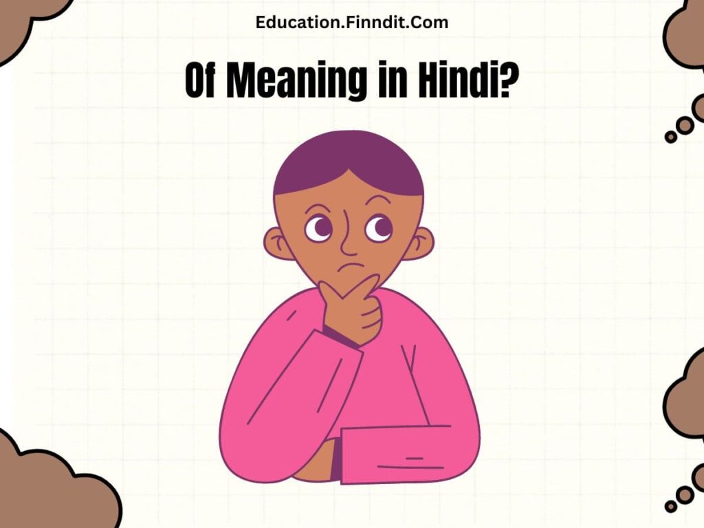 Of Meaning in Hindi