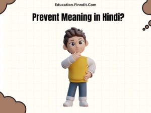 Prevent Meaning in Hindi?