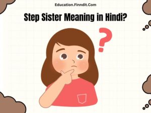 Step Sister Meaning in Hindi