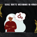 Soul Mate Meaning In Hindi