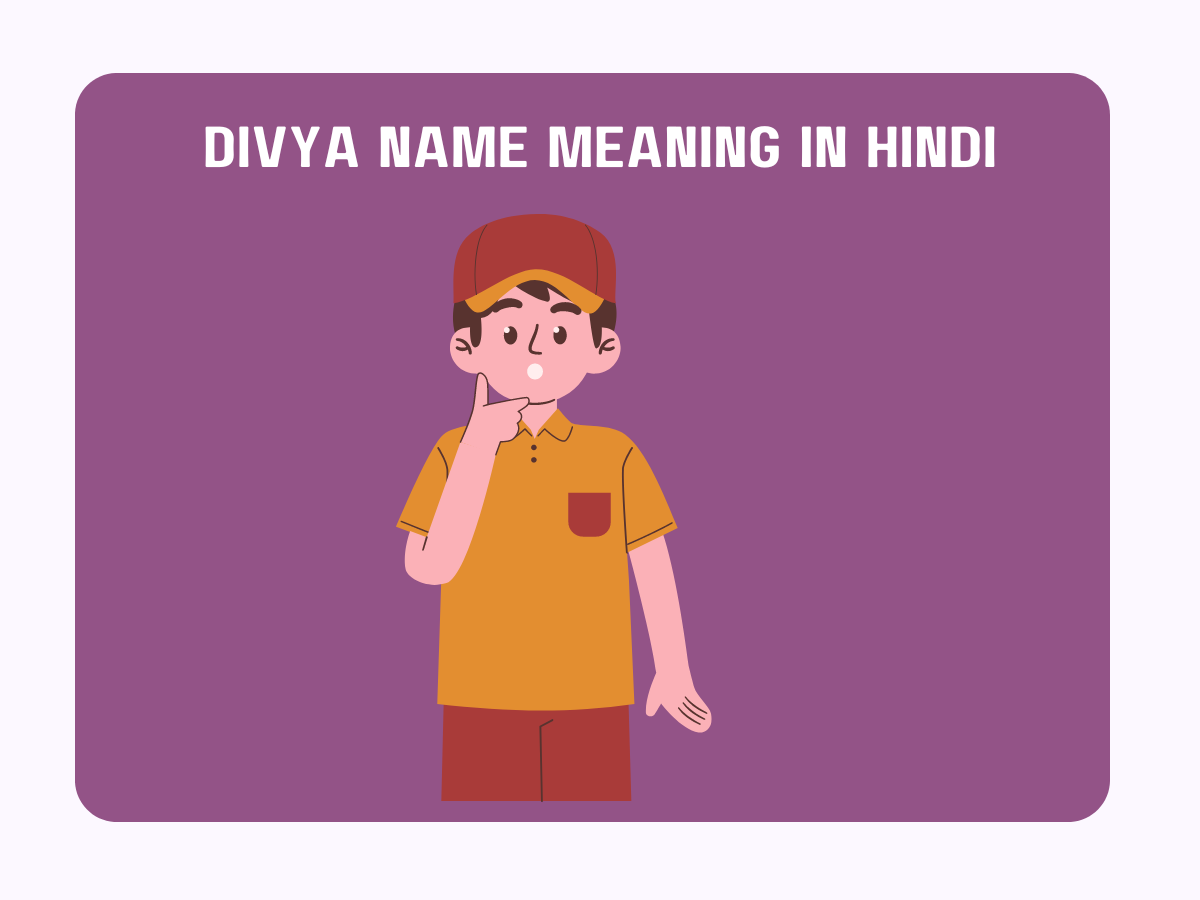 Divya Name Meaning In Hindi