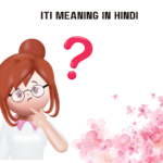 Iti Meaning In Hindi