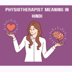 Physiotherapist Meaning In Hindi