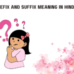 Prefix And Suffix Meaning In Hindi