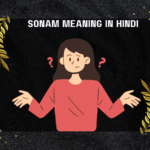 Sonam Meaning In Hindi