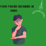 Tag Your Friend Meaning In Hindi