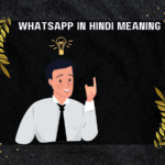 Whatsapp In Hindi Meaning