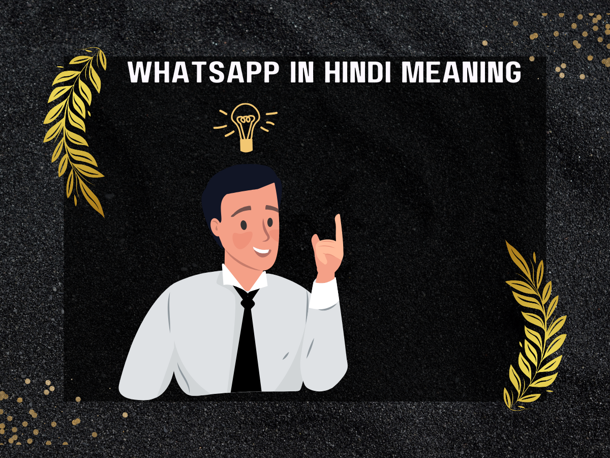 Whatsapp In Hindi Meaning