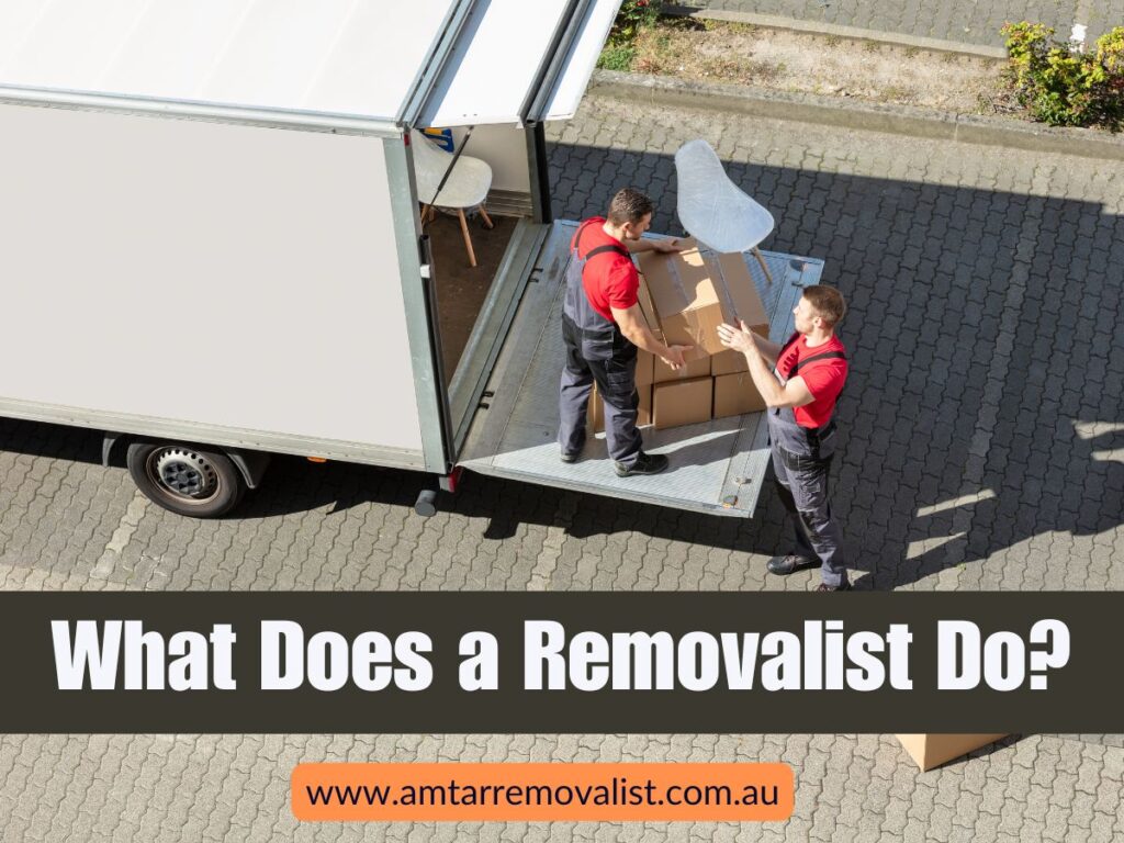 What Does a Removalist do